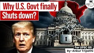 US Govt Finally Shut Down | Big Protest Against Trump | Impact on India & World | UPSC | StudyIQ IAS