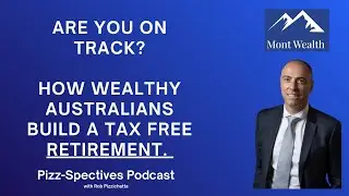 Are You on Track? ​H​ow Wealthy Australians Build a Tax-Free Retirement