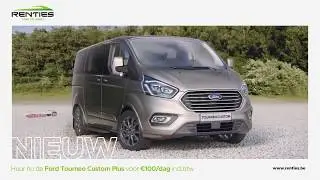 Renties Ford Tourneo Custom Plus huren