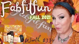 UNBOXING FABFITFUN FALL 2021 SEASONAL SUBSCRIPTION BOX - WORTH $334