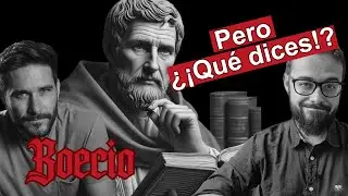 ¿Boecio RENUNCIÓ a la RELIGIÓN antes de MORIR? Rol de la Filosofia en la vida | Por el Amor de Higgs