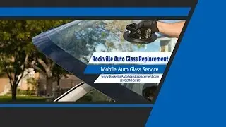 Mobile Auto Glass Service Washington DC