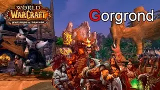 Warlords of Draenor - Gorgrond