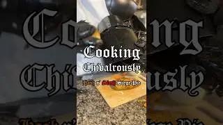 #funny #comedy #medieval #cookingchivalrously #cooking #fantasy #foryou