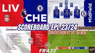 FIFA 23 NEW SCORE BOARD EPL 23/24 - THIS MOD CONVERT FROM FC 24! by MCK #fifa23
