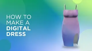 How to make a 3D dress on Audaces Fashion Studio | Digital Fashion Tutorial #4