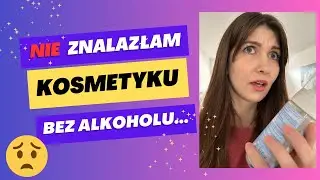ALKOHOL W KOSMETYKACH. Który jest dobry, a którego unikać?