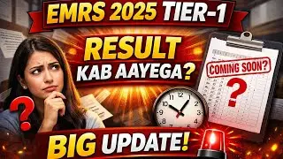 🔥 EMRS 2025 Tier-1 Result Kab Aayega? 📊 Cut Off + 🚀 EMRS Tier-2 Kab Hoga | Big Update