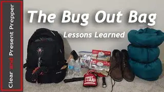 Bug Out Bag SHTF 2021: Lessons Learned