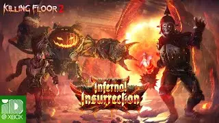 Killing Floor 2 - Infernal Insurrection Announcement Trailer