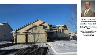 11306 78th Street NE, Otsego, MN Presented by Selling The Twin Cities Team.