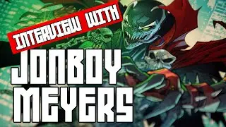 Jonboy Meyers Interview | Talented Artist-Of-Many-Publishers And Avid Storyteller