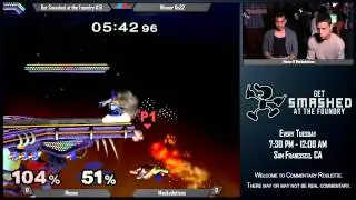 Get Smashed at the Foundry #51 - Winner Ro32: Moose (Falco) vs Mackadotious (Falco)