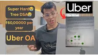 Uber SWE OA (₹60 Lakhs CTC) | Trees + DP DSA Question Solved by FAANG SDE (Kumar K)