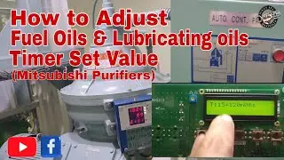 How to Adjust Timer Settings of Fuel Oils and Lubricating Oils Putifier (Sludge Discharge Intervals)
