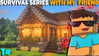 Lets Start A New Journey in Minecraft With My Friend | Survival Series #1