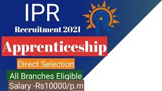 IPR Latest Vacancy December 2021 |Apprenticeship