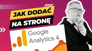 Google Analitycs wtyczka WordPress. Jak Zainstalować Google Analitycs 4 Na Stronie na WordPress