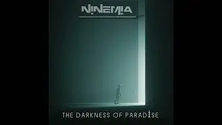 Ninemia - The Darkness Of Paradise