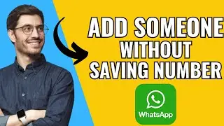 How To Add Someone In Whatsapp Group Without Saving Number