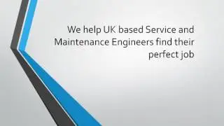 Service and Maintenance Engineer Careers UK