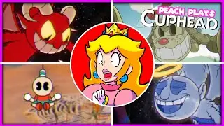 👑 CUPHEEEEEEAD ALL SECRET BOSSES 😮 Peach Plays: Cuphead DLC 👑 ItsPrincesses