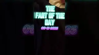 Fart of the Day 09-11-2025 #fart #funnyvideos