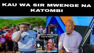 KAU WA SIR MWENGE NA KATOMBI KISOMO KI VATA