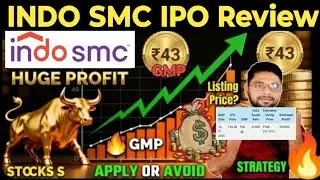 INDO SMC IPO Review || Indo SMC IPO Detail Review || INDO SMC IPO GMP on 🔥
