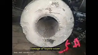 🔥 Solving Blast Furnace Challenges: Tuyere Sleeve Damage Insights#blastfurnace #rollingmill