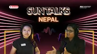 Small World Series: Nepal | Sun Talks Podcast