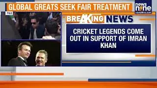 Gavaskar, Kapil Dev Lead Global Cricket Icons&rsquo; Appeal For Imran Khan&rsquo;s Fair Treatment | News9