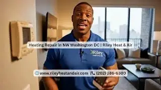 Heating Repair in NW Washington DC  Riley Heat  Air