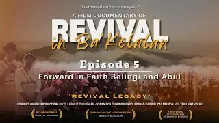 Maju dalam Iman Belingi dan Abul | Forward in Faith Belingi and Abul | Episode 5