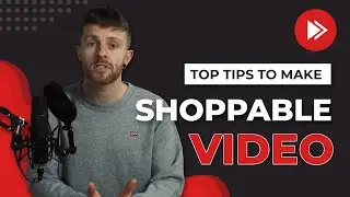 How To Make Shoppable Video Content for Your Brand