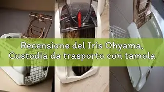 Recensione del Iris Ohyama, Custodia da trasporto con tamolare rimovibile per cani e gatti fino a 12