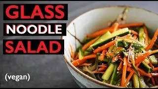 10 MIN Glass Noodles Salad | EASY VEGAN APPETIZERS WEEKNIGHT DINNER