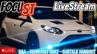 Focus ST LiveStream #43 | Q&A - EcoBoost Chat - CarTalk Hangout | *Upgraded Purge Lines*