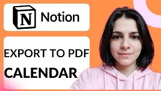 How To Export Notion Calendar To PDF | Step-by-Step Beginner Guide