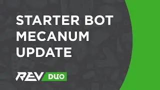 Starter Bot Mecanum Update - FTC POWERPLAY 2022-2023