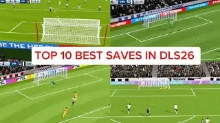 DLS26 ⏩TOP 10 BEST GOALKEEPERS SAVES IN DLS26 #dls26 