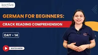 German Reading Comprehension in English | German Language Course For Beginners Day - 14 By Kochiva