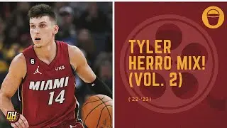 Tyler Herro Highlight Mix! (Vol. 2 • 2022-23 Season)