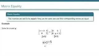 Matrix Equality