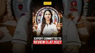 Expert Committee to Review CLAT 2027 #clat