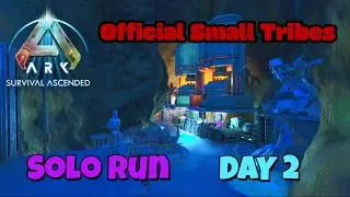 ARK: Official Small tribes: Solo Run Day 2