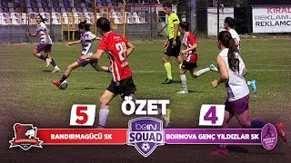 Bandırmagücü SK 5-4 Bornova GY (Penaltılarla) | Maç Özeti | TFF Kadınlar Ligi 2024/25