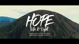 Hope - Life & The Light