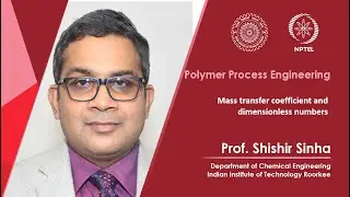 Lecture 23- Mass transfer coefficient and dimensionless numbers