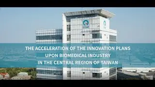 Precision Health and Biomedical Clusters in Central Taiwan Science Park